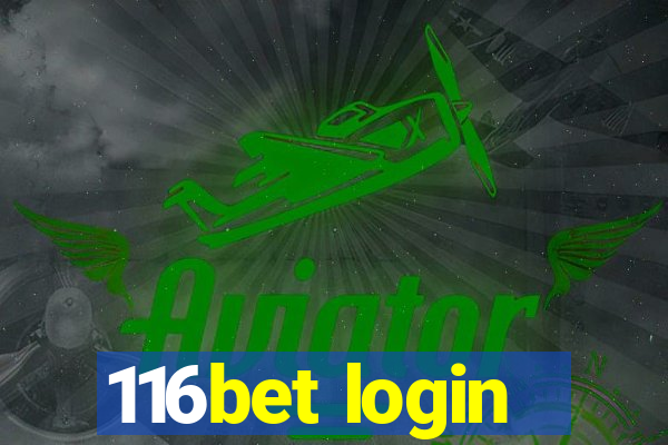 116bet login